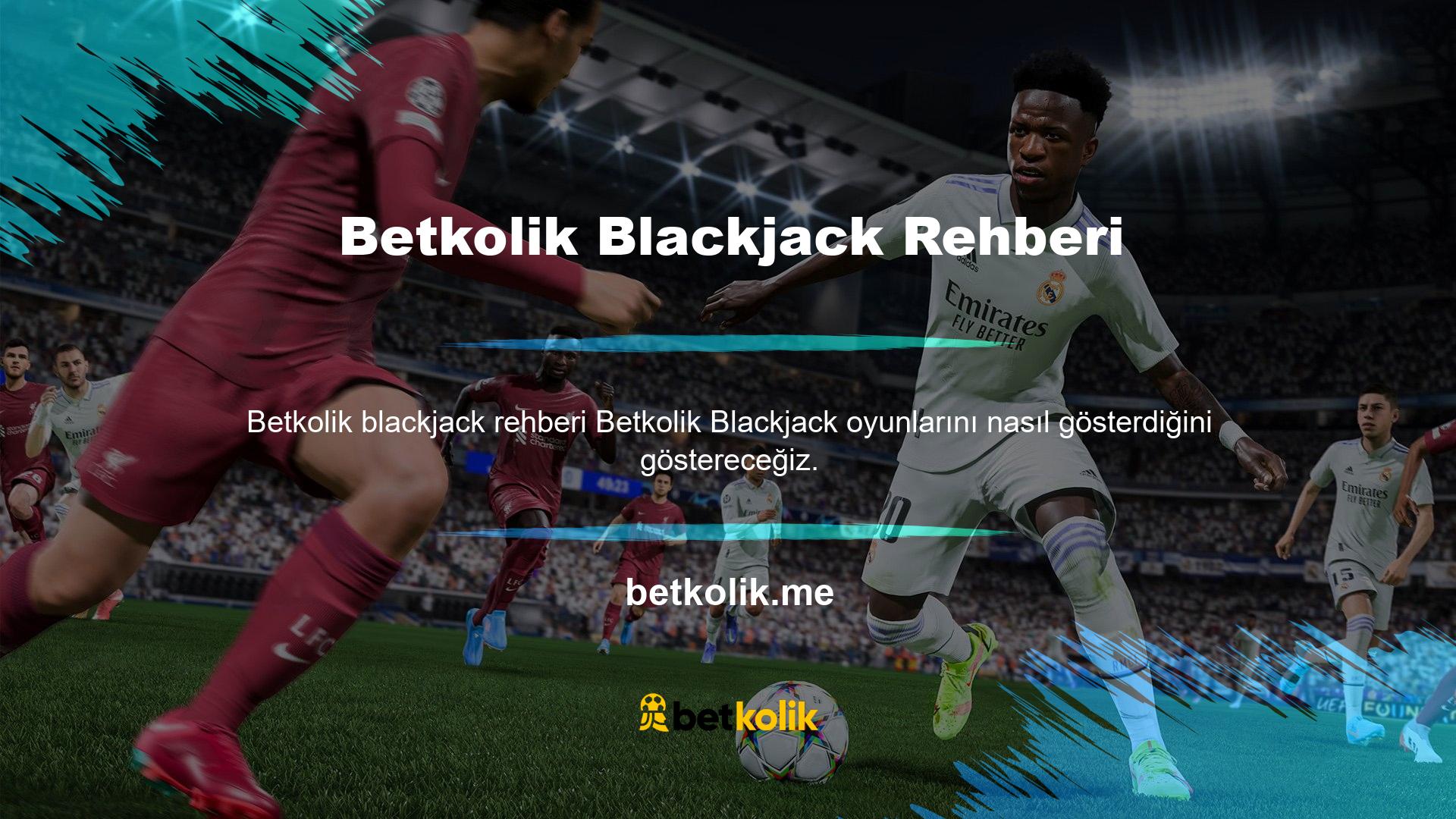 Bahisçiler bir casino sitesinde blackjack oynayarak para kazanabilirler